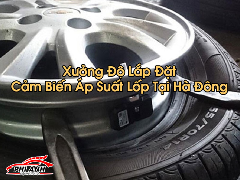 Cảm Biến Áp Suất Lốp Tại Hà Đông