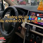 Đầu Android Ô Tô Tại Hà Đông