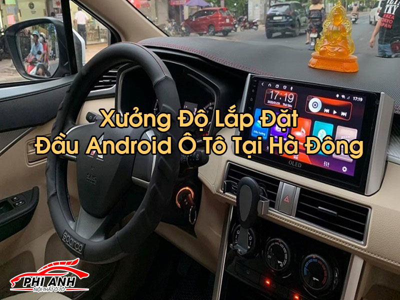 Đầu Android Ô Tô Tại Hà Đông