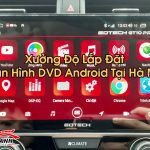 Màn Hình DVD Android Tại Hà Nội