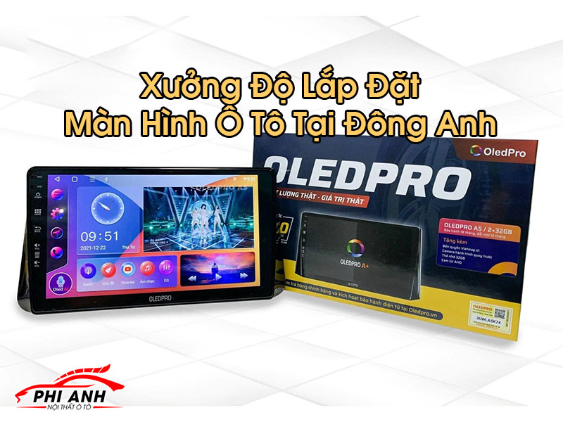 Màn Hình DVD 4G Tại Đông Anh